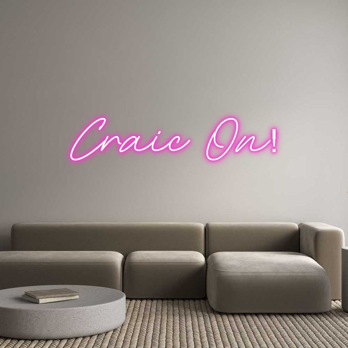 Custom Neon: Craic On! - Neon Filter