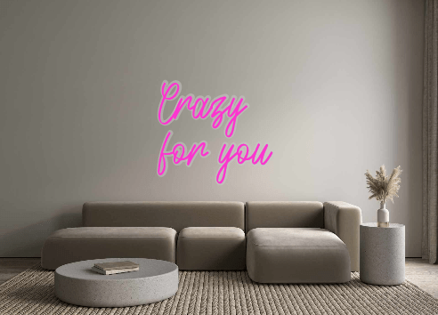 Custom Neon: Crazy for you - Neon Filter