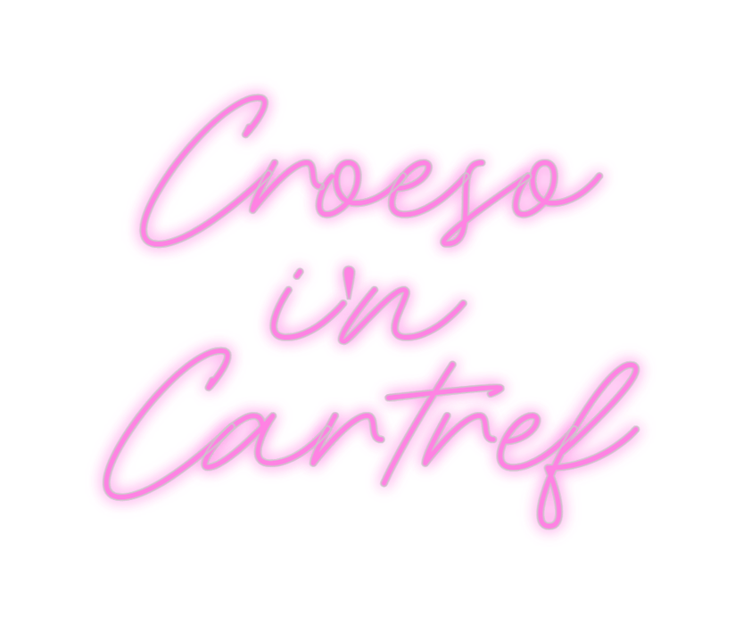 Custom Neon: Croeso i'n C... - Neon Filter