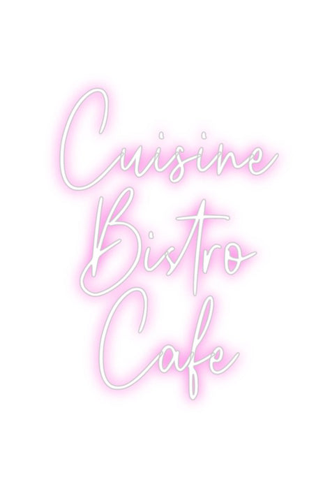 Custom Neon: Cuisine Bist... - Neon Filter