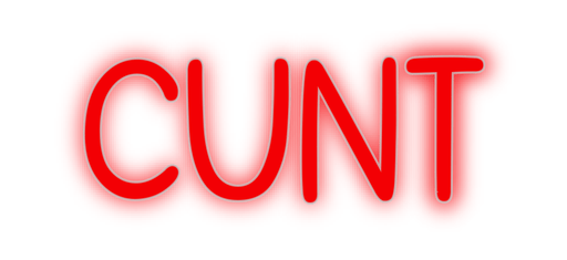 Custom Neon: cunt - Neon Filter