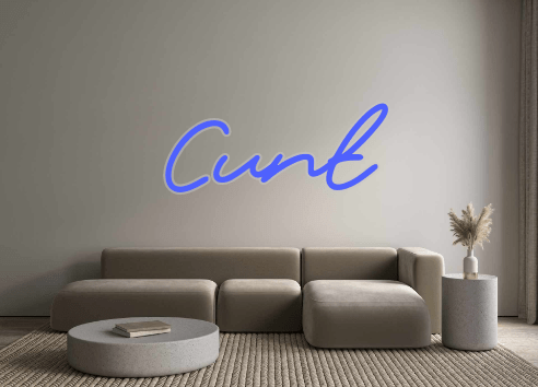 Custom Neon: Cunt - Neon Filter