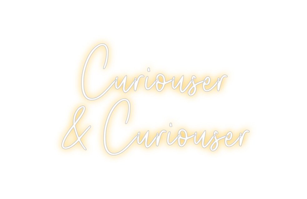 Custom Neon: Curiouser &... - Neon Filter