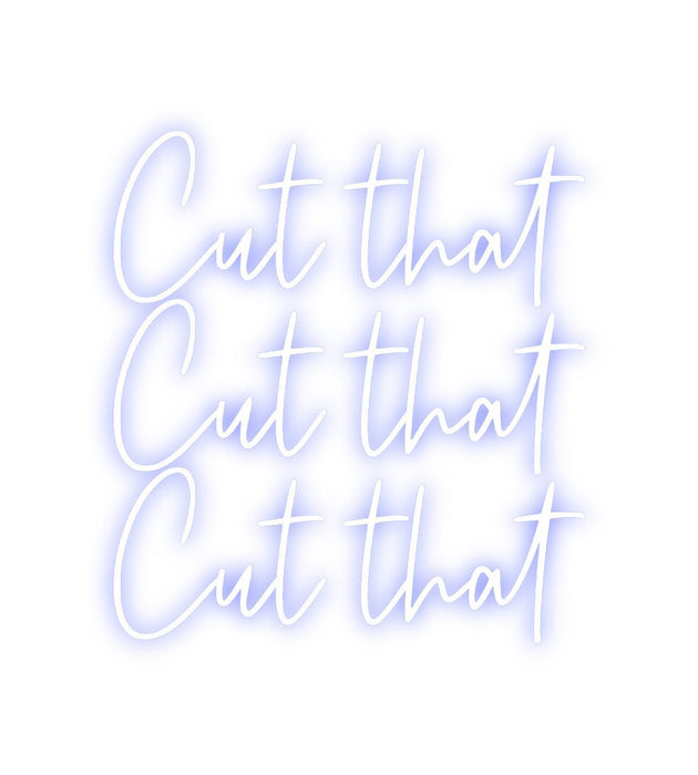 Custom Neon: Cut that Cu... - Neon Filter