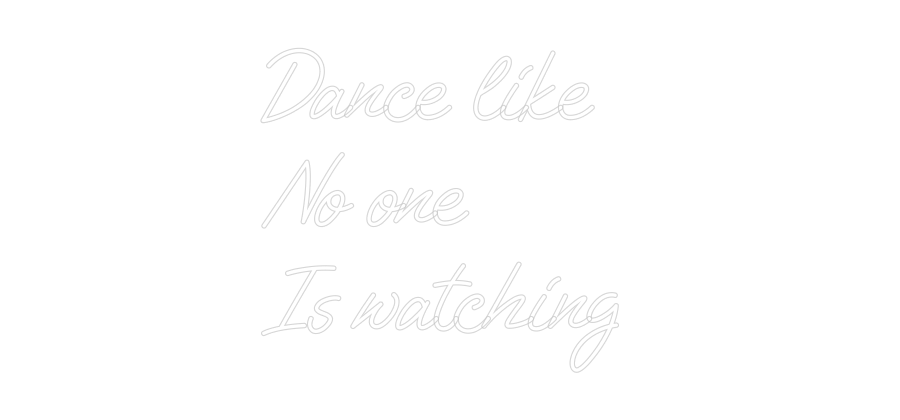 Custom Neon: Dance like N... - Neon Filter