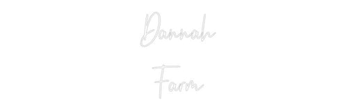 Custom Neon: Dannah Farm - Neon Filter