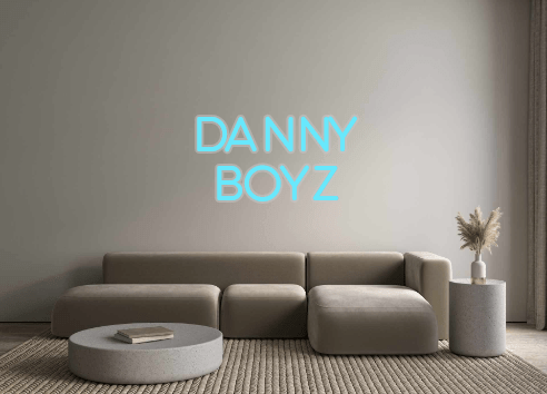 Custom Neon: Danny Boyz - Neon Filter