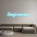 Custom Neon: Danny’s man c... - Neon Filter