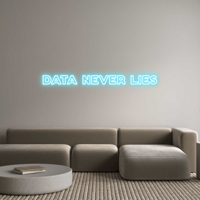 Custom Neon: Data Never Lies - Neon Filter