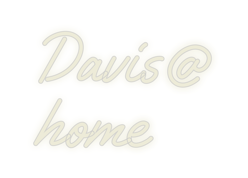 Custom Neon: Davis@ home - Neon Filter