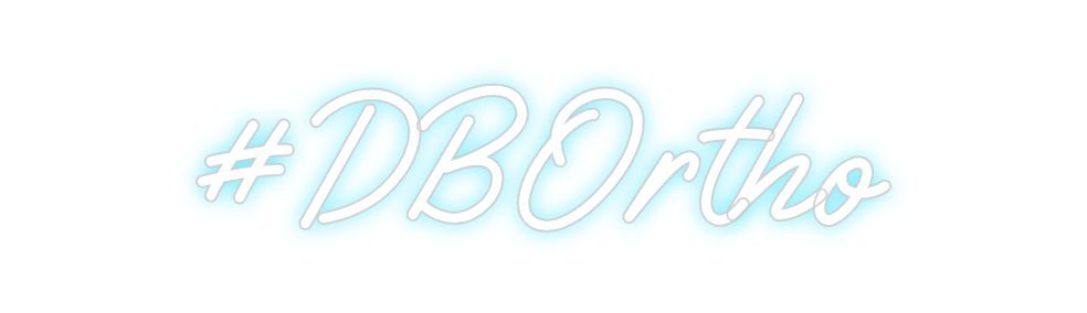 Custom Neon: #DBOrtho - Neon Filter