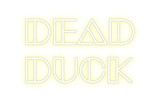 Custom Neon: DEAD DUCK - Neon Filter