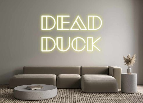 Custom Neon: DEAD DUCK - Neon Filter