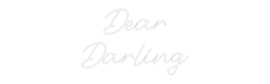 Custom Neon: Dear Darling - Neon Filter