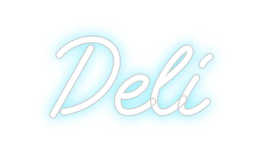 Custom Neon: Deli - Neon Filter