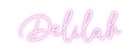 Custom Neon: Delilah - Neon Filter