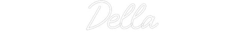 Custom Neon: Della - Neon Filter