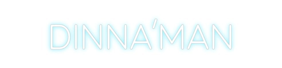 Custom Neon: DINNA’MAN - Neon Filter