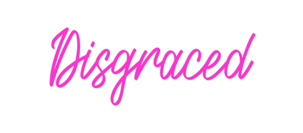 Custom Neon: Disgraced - Neon Filter