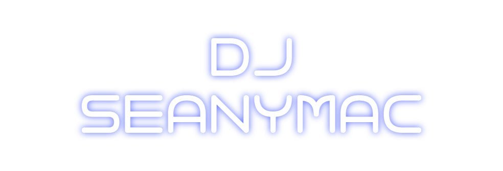 Custom Neon: DJ SEANYMAC - Neon Filter