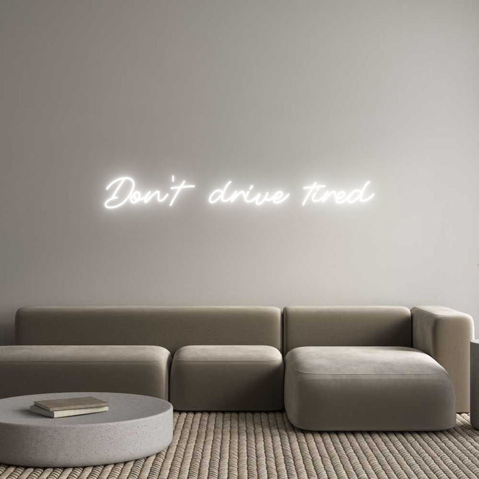 Custom Neon: Don't drive t... - Neon Filter