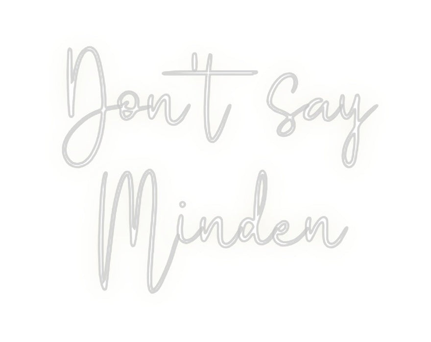 Custom Neon: Don't say Mi... - Neon Filter