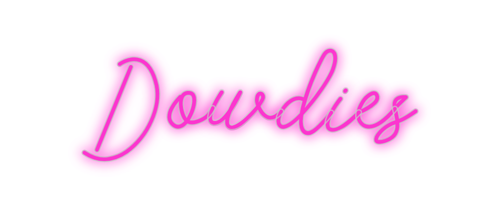 Custom Neon: Dowdies - Neon Filter