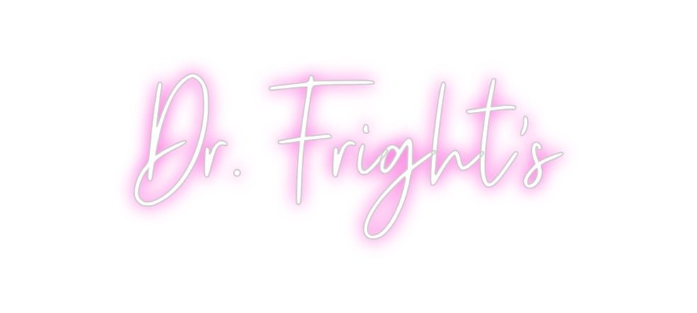 Custom Neon: Dr. Fright's - Neon Filter