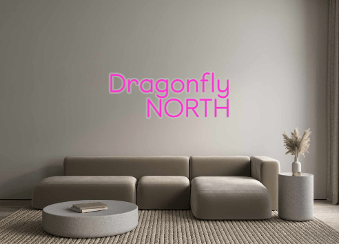 Custom Neon: Dragonfly NORTH - Neon Filter