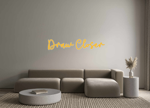 Custom Neon: Draw Closer - Neon Filter