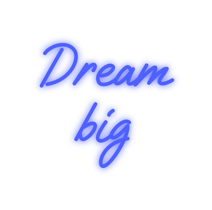 Custom Neon: Dream big - Neon Filter