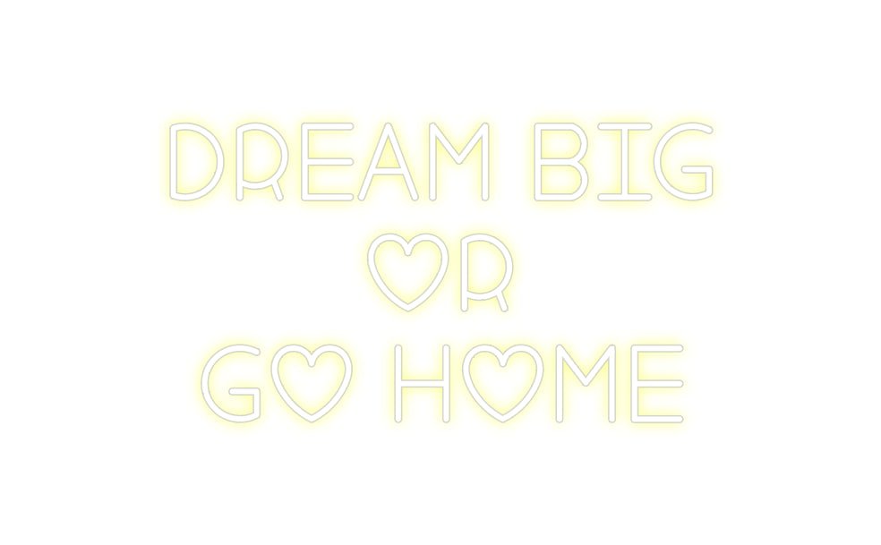 Custom Neon: Dream big o... - Neon Filter