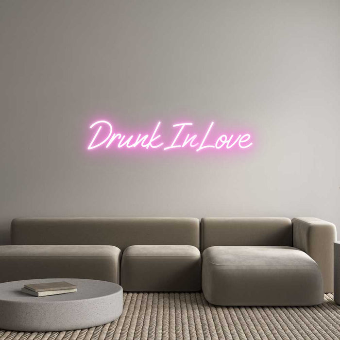 Custom Neon: Drunk In Love - Neon Filter