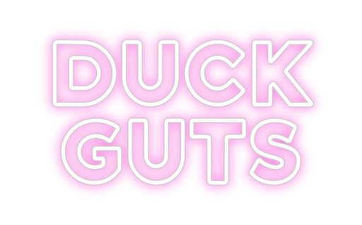 Custom Neon: DUCK GUTS - Neon Filter