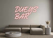 Custom Neon: DUEYS BAR - Neon Filter