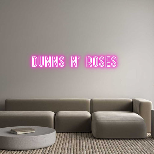 Custom Neon: Dunns N’ Roses - Neon Filter