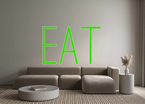 Custom Neon: Eat - Neon Filter