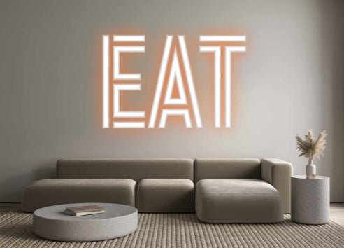 Custom Neon: EAT - Neon Filter