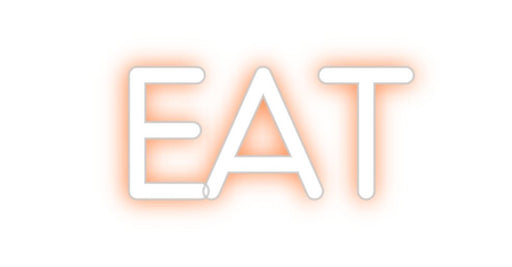 Custom Neon: EAT - Neon Filter