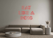 Custom Neon: Eat Like a ... - Neon Filter