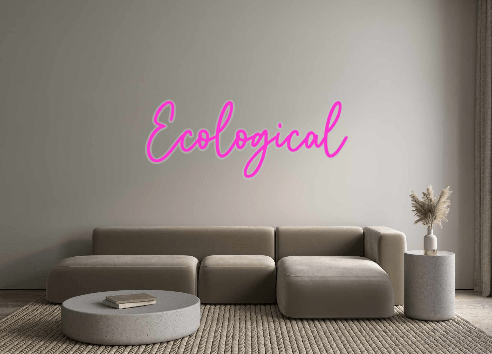 Custom Neon: Ecological - Neon Filter