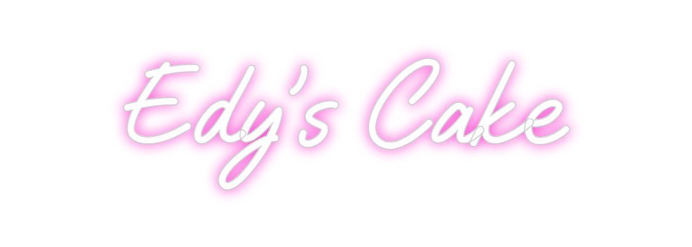 Custom Neon: Edy's Cake - Neon Filter