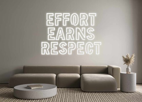 Custom Neon: EFFORT Earns... - Neon Filter