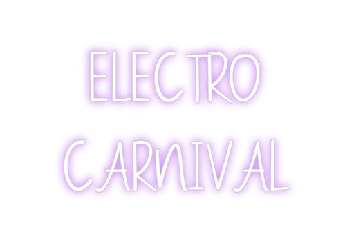 Custom Neon: ELECTRO CARN... - Neon Filter