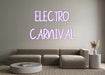 Custom Neon: ELECTRO CARN... - Neon Filter