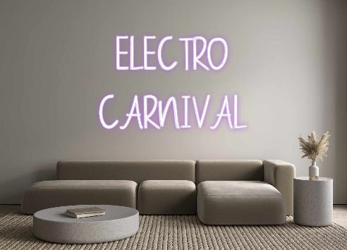 Custom Neon: ELECTRO CARN... - Neon Filter