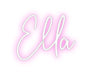 Custom Neon: Ella - Neon Filter