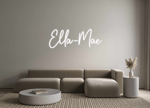 Custom Neon: Ella - Mae - Neon Filter