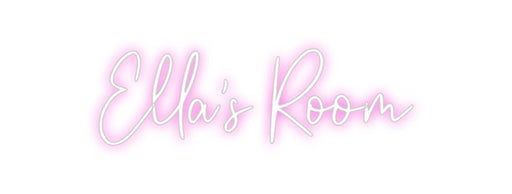 Custom Neon: Ella's Room - Neon Filter