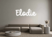 Custom Neon: Elodie - Neon Filter